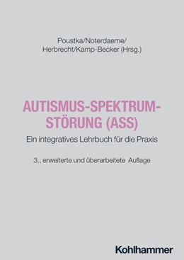 Abbildung von Poustka / Noterdaeme | Autismus-Spektrum-Störung (ASS) | 3. Auflage | 2026 | beck-shop.de