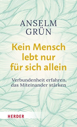 Abbildung von Grün / Walter | Kein Mensch lebt nur für sich allein | 1. Auflage | 2023 | beck-shop.de
