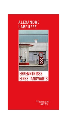 Abbildung von Labruffe | Erkenntnisse eines Tankwarts | 2. Auflage | 2024 | 278 | beck-shop.de