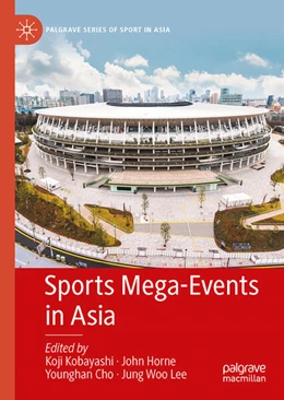 Abbildung von Kobayashi / Horne | Sports Mega-Events in Asia | 1. Auflage | 2023 | beck-shop.de