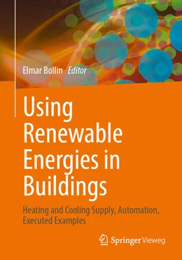 Abbildung von Bollin | Using Renewable Energies in Buildings | 1. Auflage | 2023 | beck-shop.de