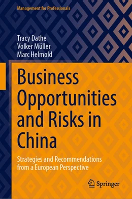 Abbildung von Dathe / Müller | Business Opportunities and Risks in China | 1. Auflage | 2023 | beck-shop.de