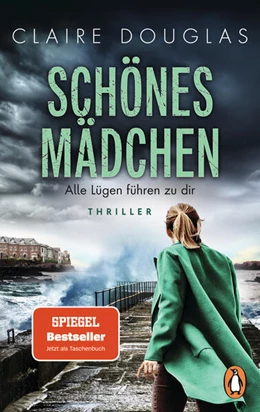 Abbildung von Douglas | Schönes Mädchen - Alle Lügen führen zu dir | 1. Auflage | 2023 | beck-shop.de