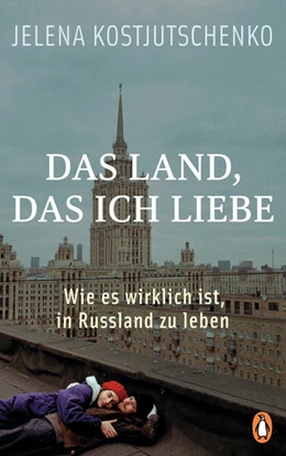 Abbildung von Kostjutschenko | Das Land, das ich liebe | 1. Auflage | 2023 | beck-shop.de