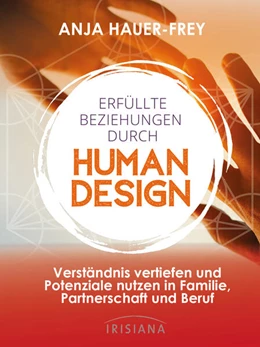 Abbildung von Hauer | Erfüllte Beziehungen mit Human Design | 1. Auflage | 2023 | beck-shop.de