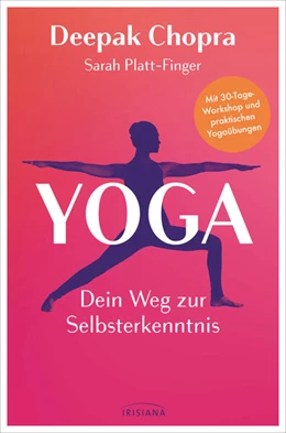 Abbildung von Chopra / Platt-Finger | Yoga - Dein Weg zur Selbsterkenntnis | 1. Auflage | 2023 | beck-shop.de