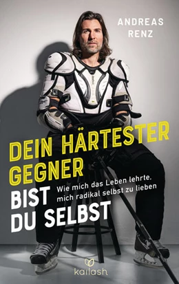Abbildung von Renz | Dein härtester Gegner bist du selbst | 1. Auflage | 2023 | beck-shop.de