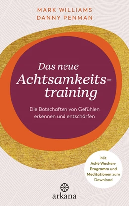 Abbildung von Williams / Penman | Das neue Achtsamkeitstraining | 1. Auflage | 2023 | beck-shop.de