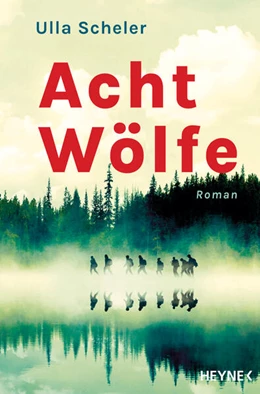 Abbildung von Scheler | Acht Wölfe | 1. Auflage | 2023 | beck-shop.de