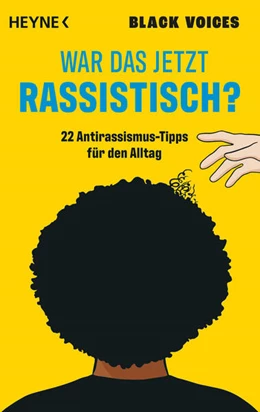 Abbildung von Black Voices | War das jetzt rassistisch? | 1. Auflage | 2024 | beck-shop.de