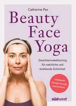 Abbildung von Pez | Beauty-Face-Yoga | 1. Auflage | 2023 | beck-shop.de