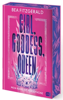 Abbildung von Fitzgerald | Girl, Goddess, Queen: Mein Name ist Persephone | 1. Auflage | 2023 | beck-shop.de