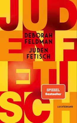 Abbildung von Feldman | Judenfetisch | 1. Auflage | 2023 | beck-shop.de
