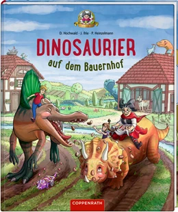 Abbildung von Hochwald / Ihle | Dinosaurier auf dem Bauernhof (Bd. 4) | 1. Auflage | 2023 | beck-shop.de