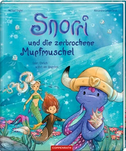 Abbildung von Engler | Snorri und die zerbrochene Mupfmuschel (Bd. 4) | 1. Auflage | 2023 | beck-shop.de