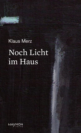 Abbildung von Merz | Noch Licht im Haus | 1. Auflage | 2024 | beck-shop.de