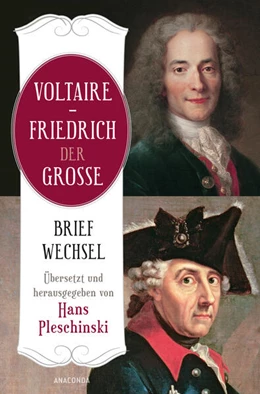 Abbildung von Pleschinski | Voltaire - Friedrich der Große. Briefwechsel | 1. Auflage | 2023 | beck-shop.de