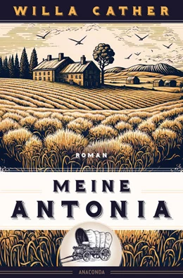 Abbildung von Cather | Meine Antonia. Roman | 1. Auflage | 2023 | beck-shop.de