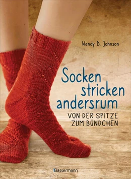 Abbildung von Johnson | Socken stricken andersrum - Von der Spitze zum Bündchen. Die geniale Methode für passgenaues Stricken | 1. Auflage | 2023 | beck-shop.de