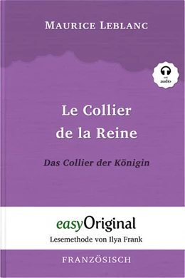 Abbildung von Leblanc / Frank | Le Collier de la Reine / Das Collier der Königin (Buch + Audio-CD) - Lesemethode von Ilya Frank - Zweisprachige Ausgabe Französisch-Deutsch | 1. Auflage | 2023 | beck-shop.de