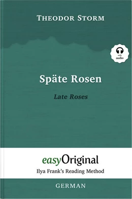 Abbildung von Storm / Frank | Späte Rosen / Late Roses (with audio-CD) - Ilya Frank's Reading Method - Bilingual edition German-English | 1. Auflage | 2023 | beck-shop.de