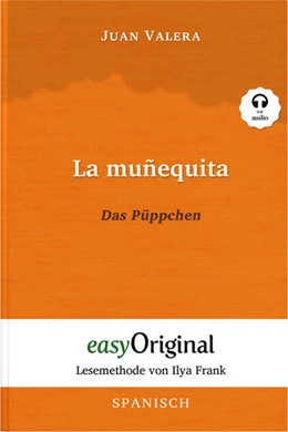 Abbildung von Valera / Frank | La muñequita / Das Püppchen (Buch + Audio-CD) - Lesemethode von Ilya Frank - Zweisprachige Ausgabe Spanisch-Deutsch | 1. Auflage | 2023 | beck-shop.de