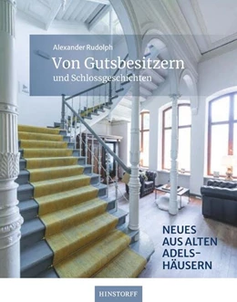 Abbildung von Rudolph | Neues von Gutsbesitzern und Schlossgeschichten | 1. Auflage | 2025 | beck-shop.de