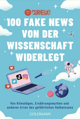 Abbildung von Curieux! | 100 Fake News von der Wissenschaft widerlegt | 1. Auflage | 2023 | beck-shop.de