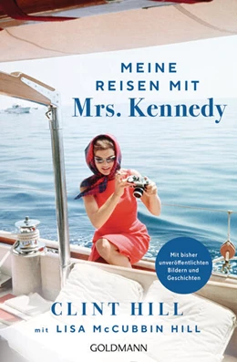 Abbildung von Hill / McCubbin Hill | Meine Reisen mit Mrs. Kennedy | 1. Auflage | 2023 | beck-shop.de