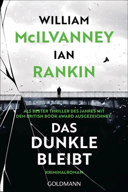 Abbildung von Rankin / McIlvanney | Das Dunkle bleibt | 1. Auflage | 2024 | beck-shop.de