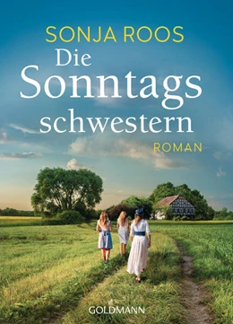 Abbildung von Roos | Die Sonntagsschwestern | 1. Auflage | 2023 | beck-shop.de