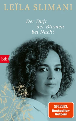 Abbildung von Slimani | Der Duft der Blumen bei Nacht | 1. Auflage | 2024 | beck-shop.de