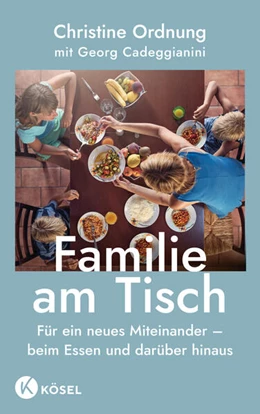 Abbildung von Ordnung / Cadeggianini | Familie am Tisch | 1. Auflage | 2023 | beck-shop.de