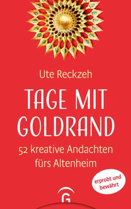 Abbildung von Reckzeh | Tage mit Goldrand | 2. Auflage | 2023 | beck-shop.de