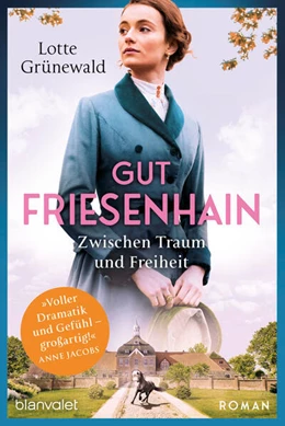 Abbildung von Grünewald | Gut Friesenhain 01 - Zwischen Traum und Freiheit | 1. Auflage | 2023 | beck-shop.de