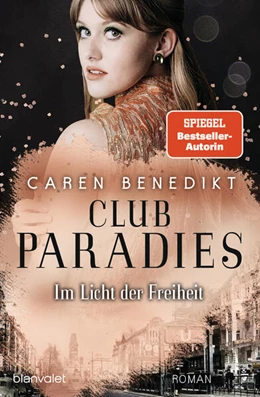 Abbildung von Benedikt | Club Paradies - Im Licht der Freiheit | 1. Auflage | 2023 | beck-shop.de