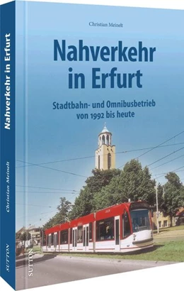 Abbildung von Meinelt | Nahverkehr in Erfurt | 1. Auflage | 2023 | beck-shop.de