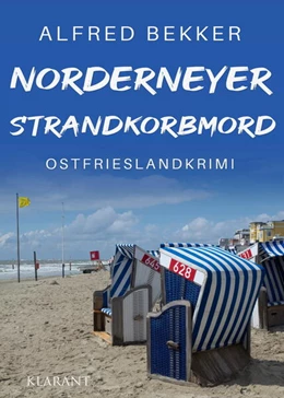 Abbildung von Bekker | Norderneyer Strandkorbmord. Ostfrieslandkrimi | 1. Auflage | 2023 | beck-shop.de