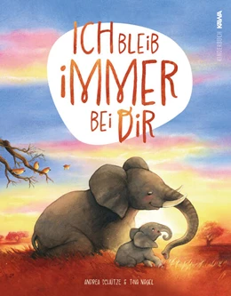 Abbildung von Schütze / Verlag | Ich bleib immer bei dir | 1. Auflage | 2023 | beck-shop.de