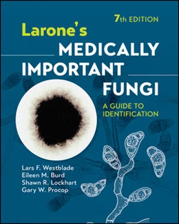 Abbildung von Westblade / Burd | Larone's Medically Important Fungi | 7. Auflage | 2023 | beck-shop.de