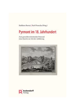Abbildung von Burrey / Piosecka | Bad Pyrmont im 18. Jahrhundert | 1. Auflage | 2024 | beck-shop.de