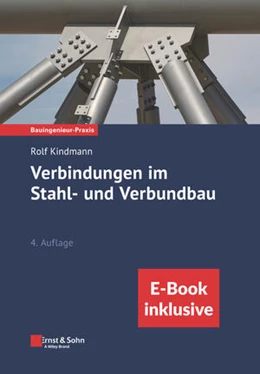 Abbildung von Kindmann | Verbindungen im Stahl- und Verbundbau, (Paketaus Print und ebook) | 4. Auflage | 2023 | beck-shop.de