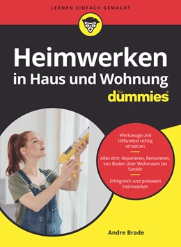 Abbildung von Brade | Heimwerken in Haus und Wohnung für Dummies | 1. Auflage | 2024 | beck-shop.de