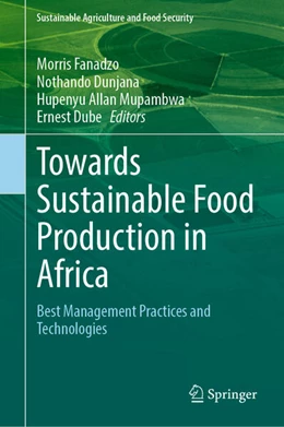 Abbildung von Fanadzo / Dunjana | Towards Sustainable Food Production in Africa | 1. Auflage | 2023 | beck-shop.de