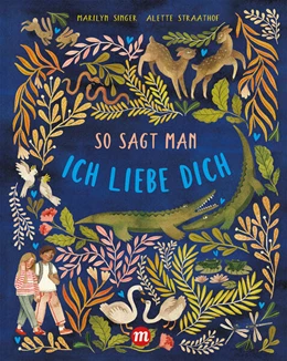 Abbildung von Singer / Straathof | So sagt man: Ich liebe dich | 1. Auflage | 2024 | beck-shop.de
