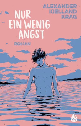 Abbildung von Kielland Krag | Nur ein wenig Angst | 1. Auflage | 2023 | beck-shop.de