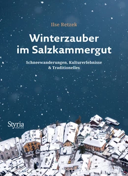 Abbildung von Retzek | Winterzauber im Salzkammergut | 1. Auflage | 2023 | beck-shop.de