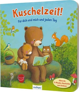 Abbildung von Kiel | Kuschelzeit!: Für dich und mich und jeden Tag | 1. Auflage | 2023 | beck-shop.de