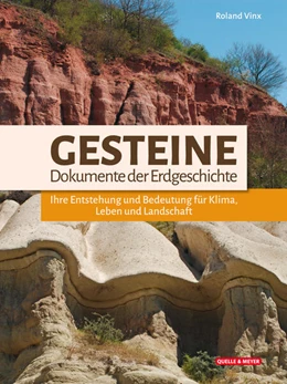 Abbildung von Vinx | Gesteine - Dokumente der Erdgeschichte | 1. Auflage | 2024 | beck-shop.de