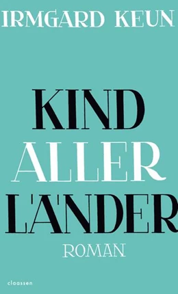 Abbildung von Keun | Kind aller Länder | 1. Auflage | 2023 | beck-shop.de
